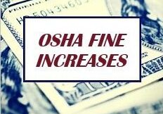 A close up of some money with the words " osha fine increases ".